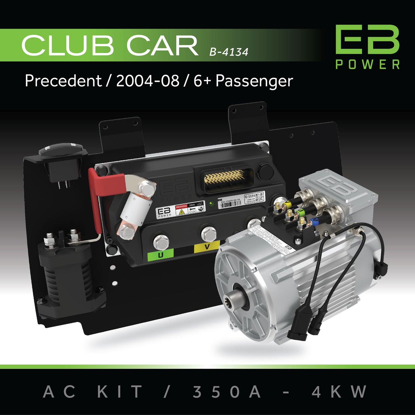 EB Power AC Kit / 350A + 4kW / Club Car Precedent / 2004-08 / 6+ Passenger